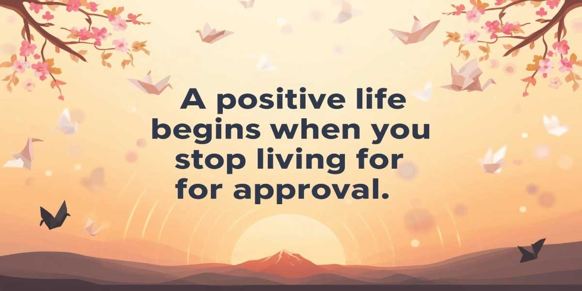 Motivational Quotes for a Positive Life